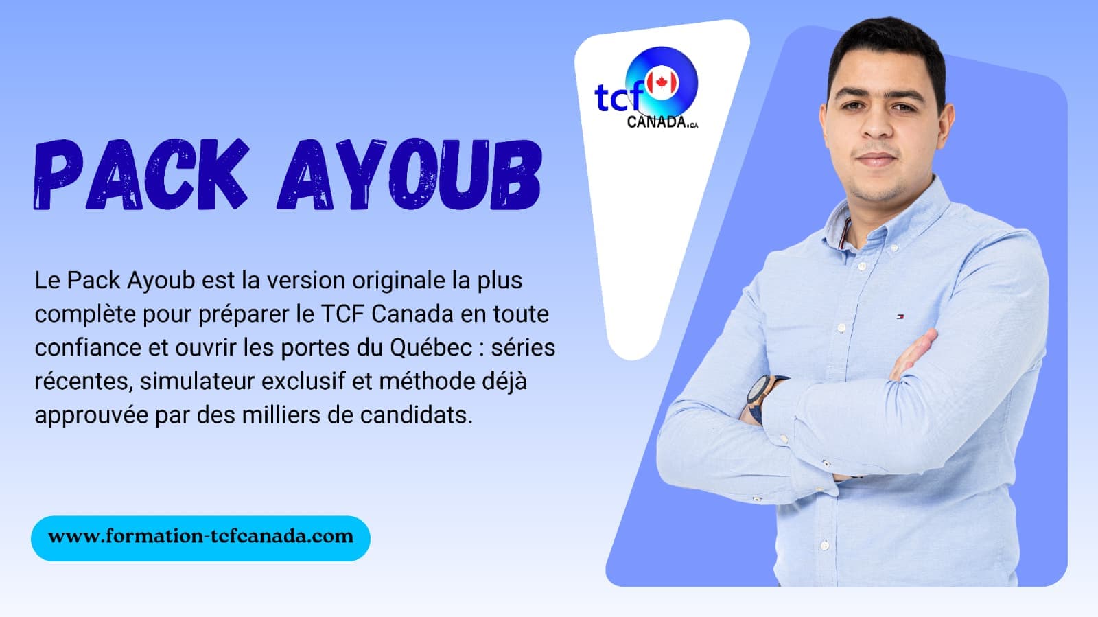 Pack Ayoub : la meilleure préparation TCF Canada avec simulateur exclusif
